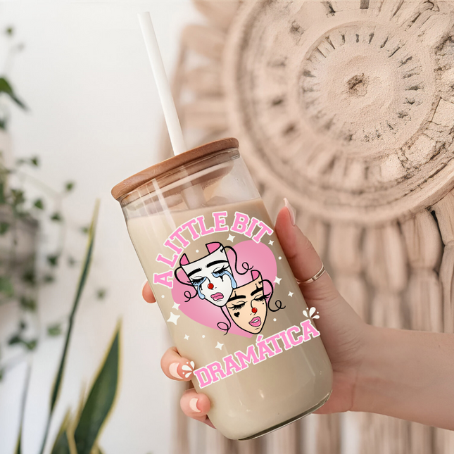 A little Bit Dramatica, UV DTF, Smile Now Cry Later, Latina, Chicana