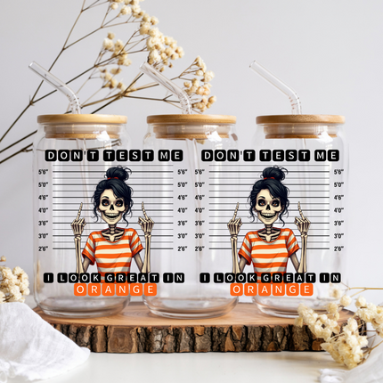 Don't Test me, UV Wrap, Sarcastic, Skeleton, Funny