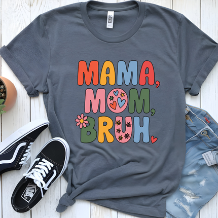 Mama Mom Bruh DTF Transfer