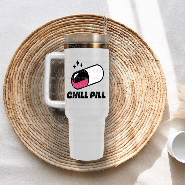 Chil Pill, Sticker, UV Decal, Take a Chill Pill, Funny