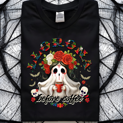 Llorona Before Coffee, DTF Transfer, Espooky Season, Mexican Halloween