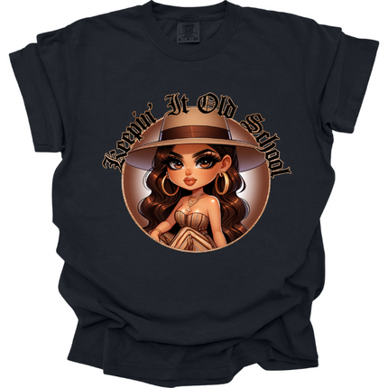 Keepin' it Old School, Chicana, Latina, DTF Transfer