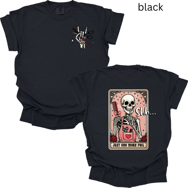 Just One More Foil, Tshirt