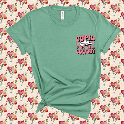 Cupid Find Me a Cowboy, Valentines Day, Western, Country, DTF Transfer