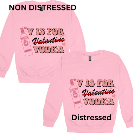 V is for Vodka, Valentines DTF Transfer
