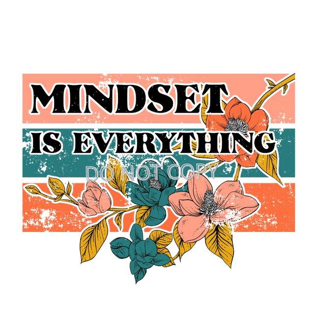 Mindset is Everything Transfer