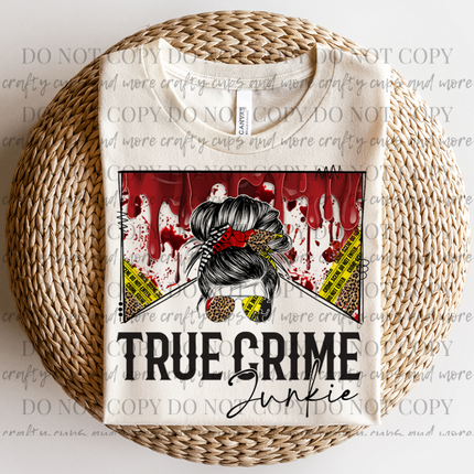 True Crime Junkie-Sublimation Transfer