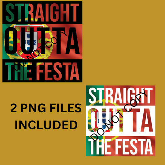 Straight Outta The Festa, PNG BUNDLE